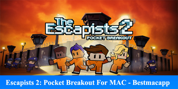 download the escapists 2 free mac
