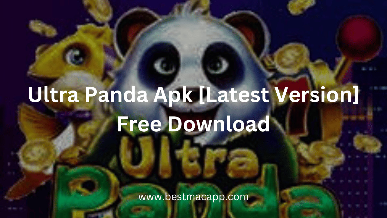 Ultra Panda Apk [Latest Version] Free Download 2023